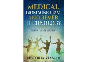 Medical Biomagnetism and BEMER Technology (book review)