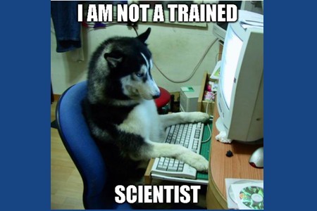 I am not a trained scientist